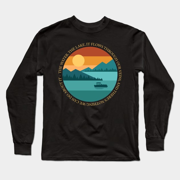 Pontoon - Enjoy the Lake Long Sleeve T-Shirt by Sachpica